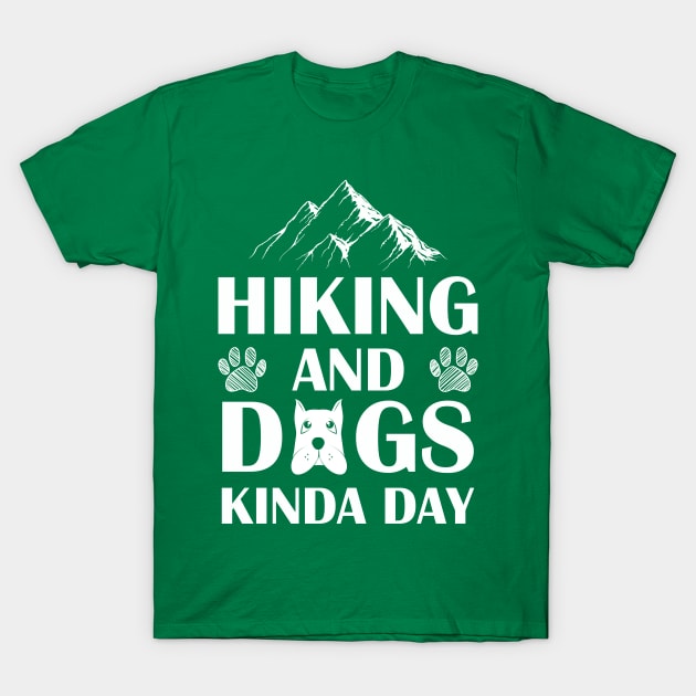 HIKING AND  DOGS T-Shirt by Jackies FEC Store